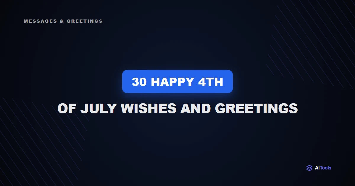 30 Happy 4th of July Wishes and Greetings