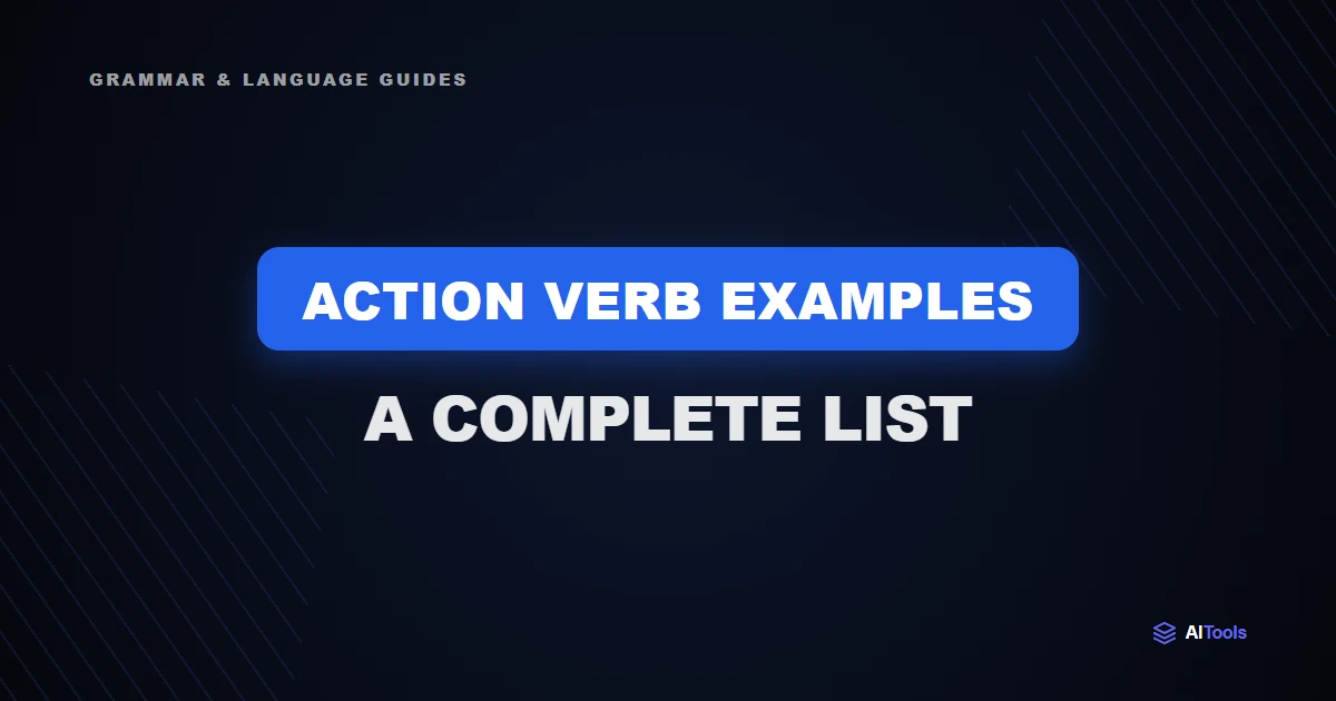 Action Verb Examples: A Complete List