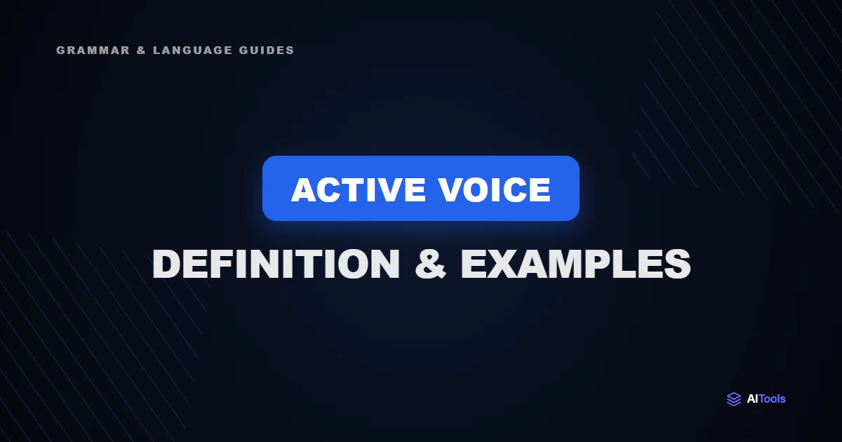 Active Voice: Definition & Examples
