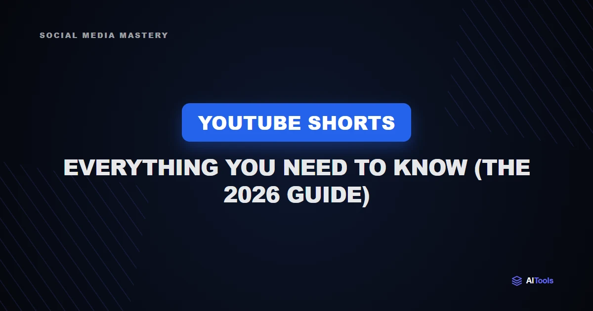 YouTube Shorts Guide 2026