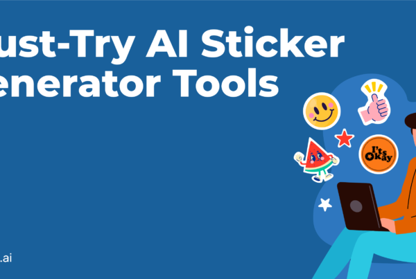 Best AI Sticker Generator Tools